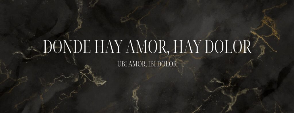 Donde hay amor, hay dolor